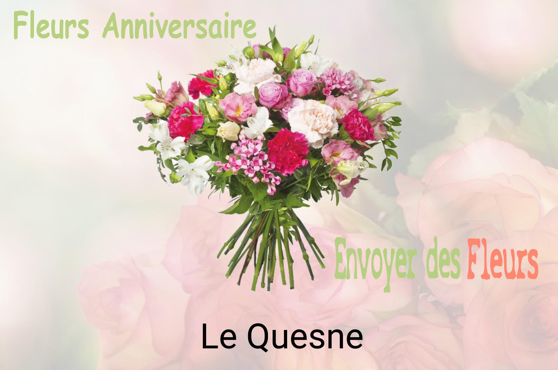 Bouquet de fleurs d’anniversaire livré à Le Quesne
